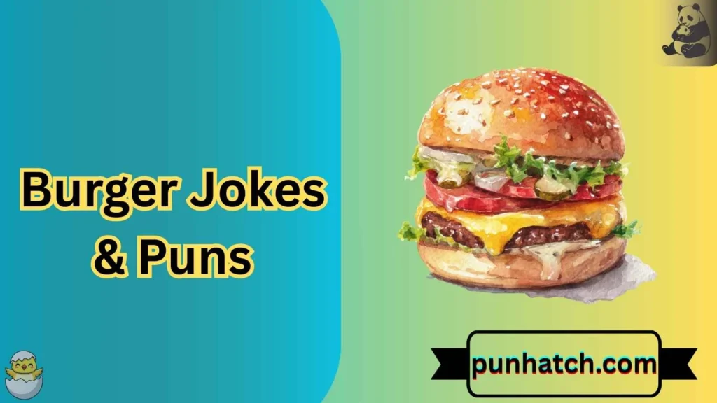 Burger Jokes & Puns