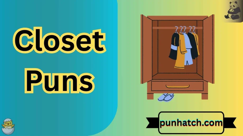 Closet Puns
