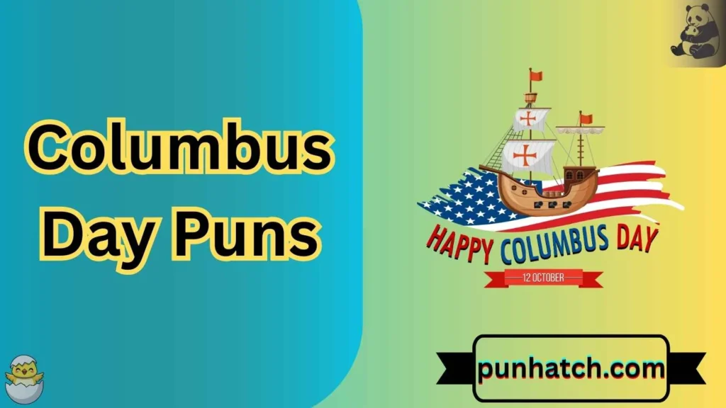 Columbus Day Puns