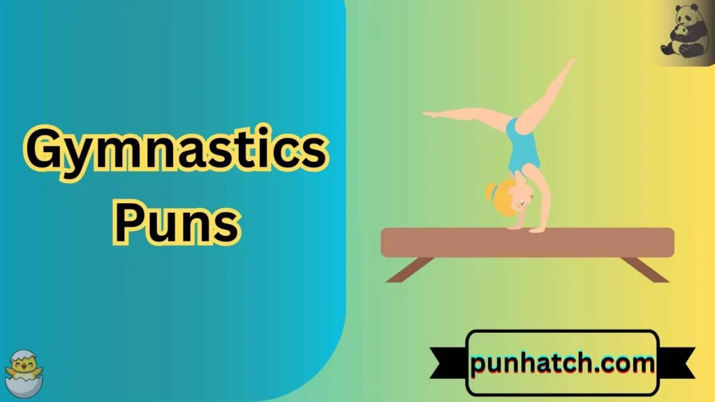 Gymnastics Puns
