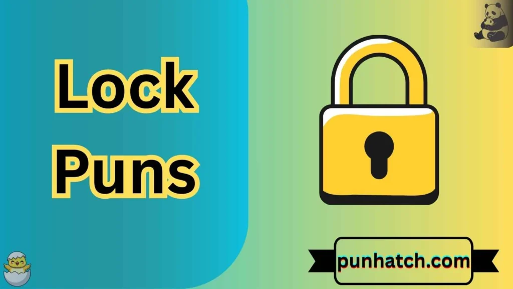 Lock Puns