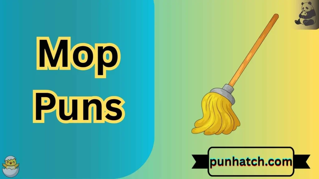 Mop Puns