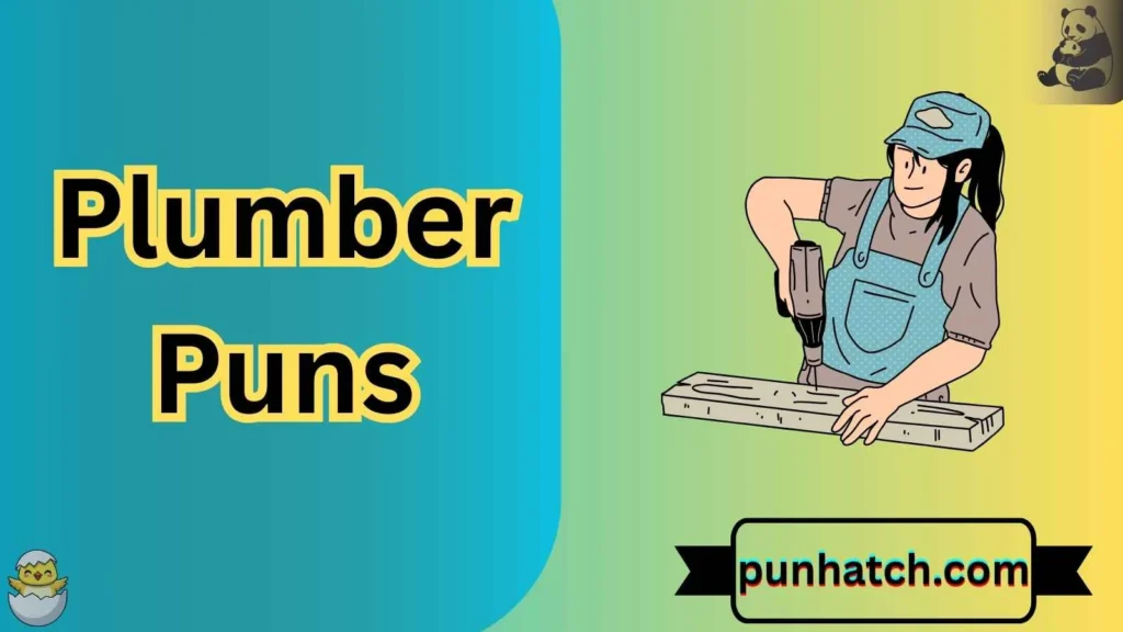 Plumber Puns