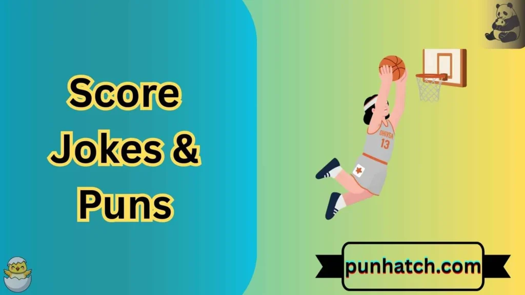 Score Jokes & Puns