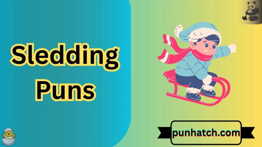 Sledding Puns