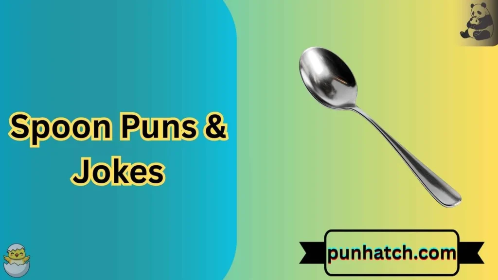 Spoon Puns & Jokes