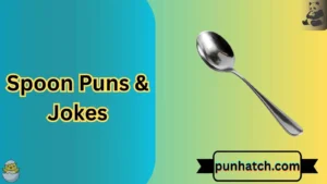 Spoon Puns & Jokes