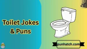 Toilet Jokes & Puns