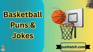 Basketball Puns & Jokes