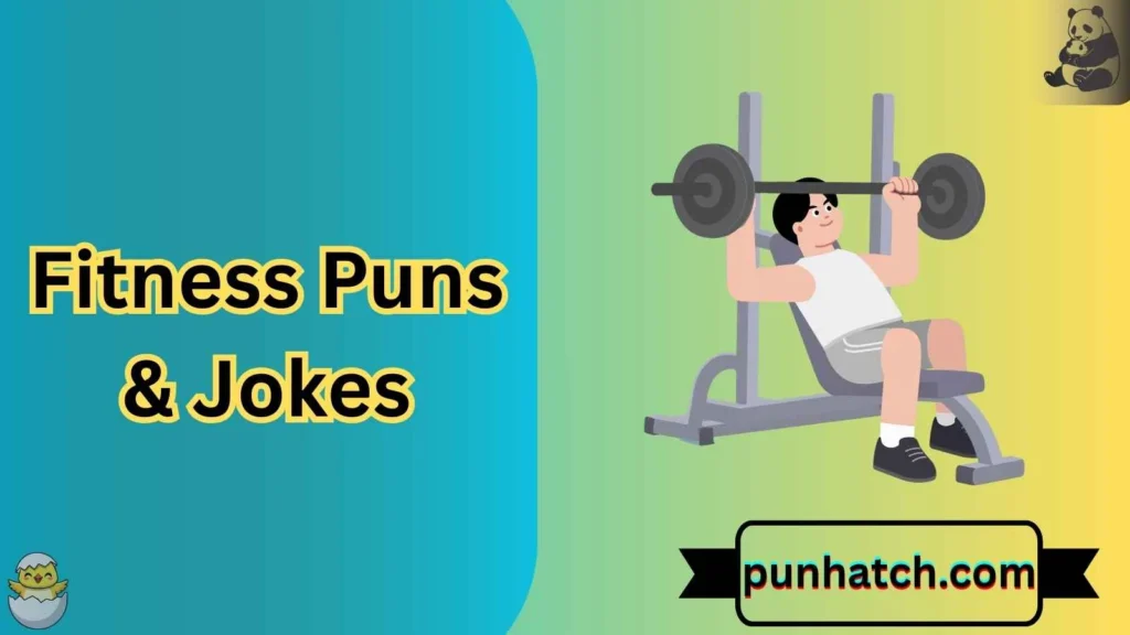 Fitness Puns & Jokes