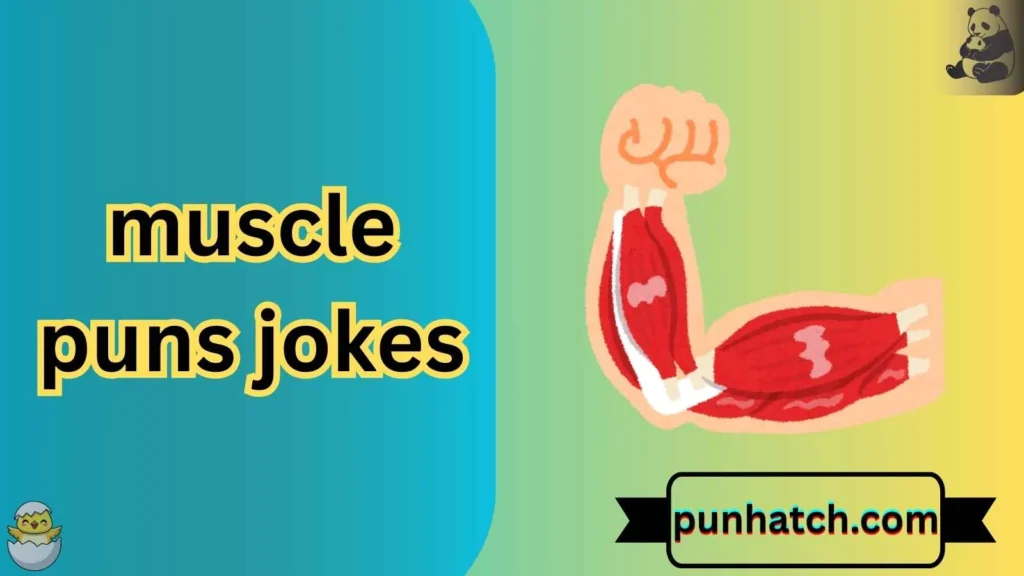 muscle puns jokes