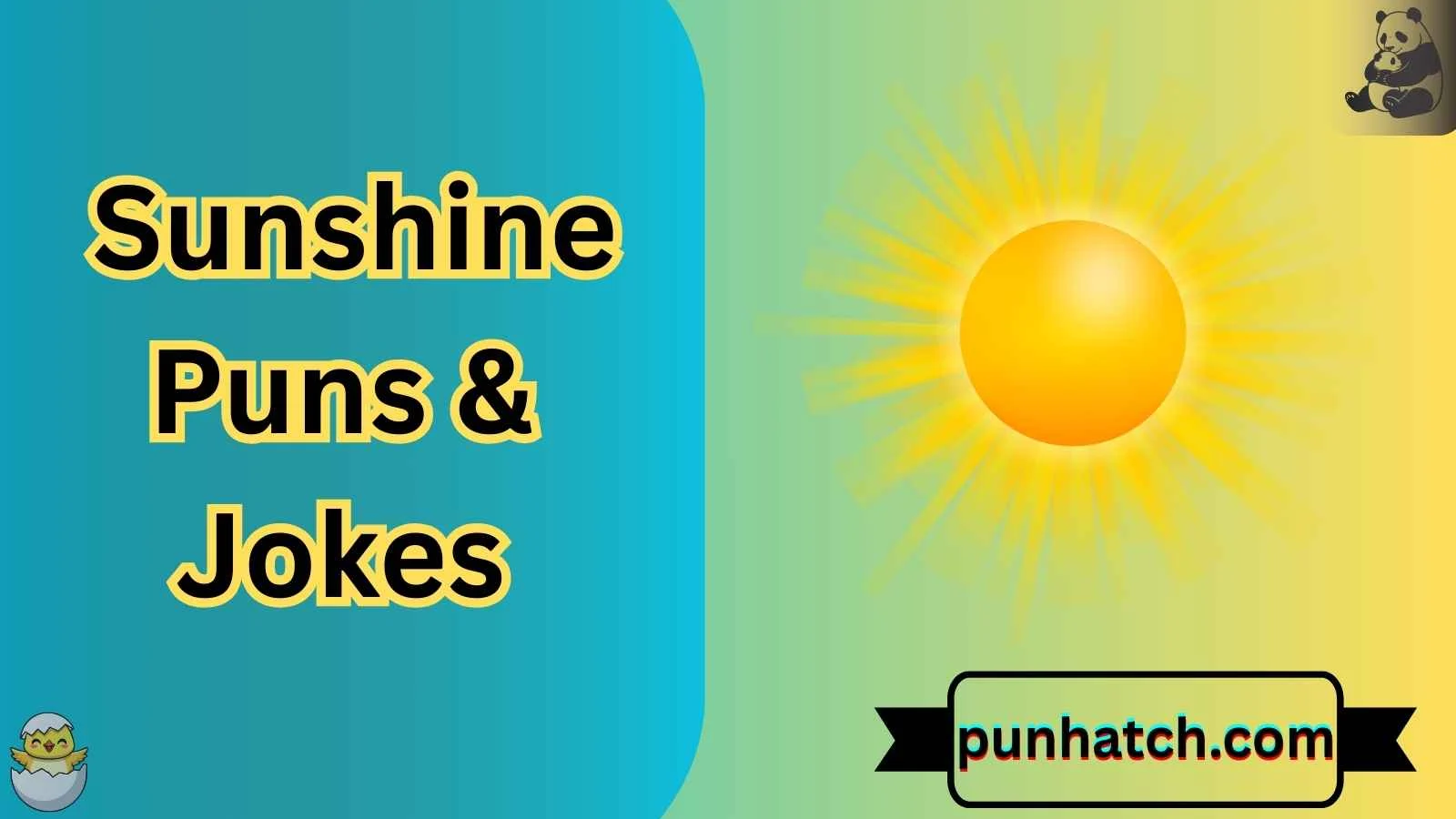 Hatching Pun 366+ Bright & Clever Sunshine Puns & Jokes for Dynamic Flirts ...