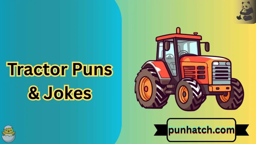 Tractor Puns & Jokes